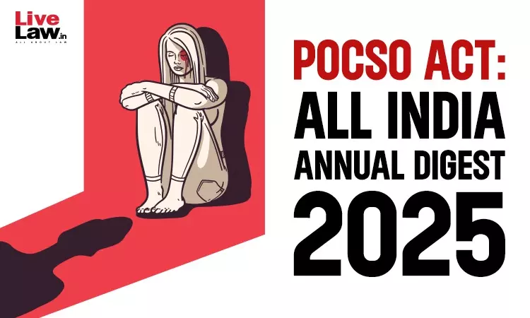 POCSO Act: All India Annual Digest 2025