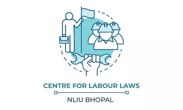 [Advertisement] 1st NLIU–CAM Certificate Course On Labour & Employment Laws, 2026