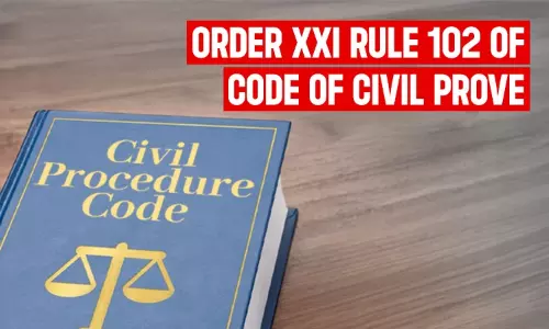 Order XXI Rule 102 And The Limits Of Pendente Lite Transfers In Execution