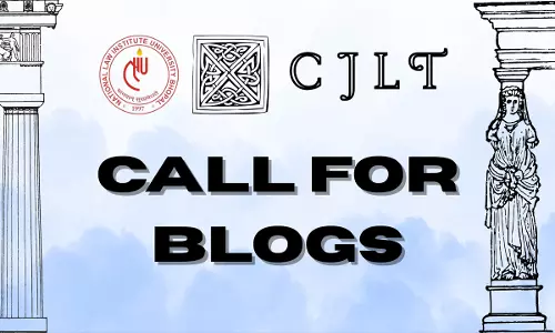 NLIU Bhopals Centre For Jurisprudence And Legal Theory Invites Submissions For CJLT Blog