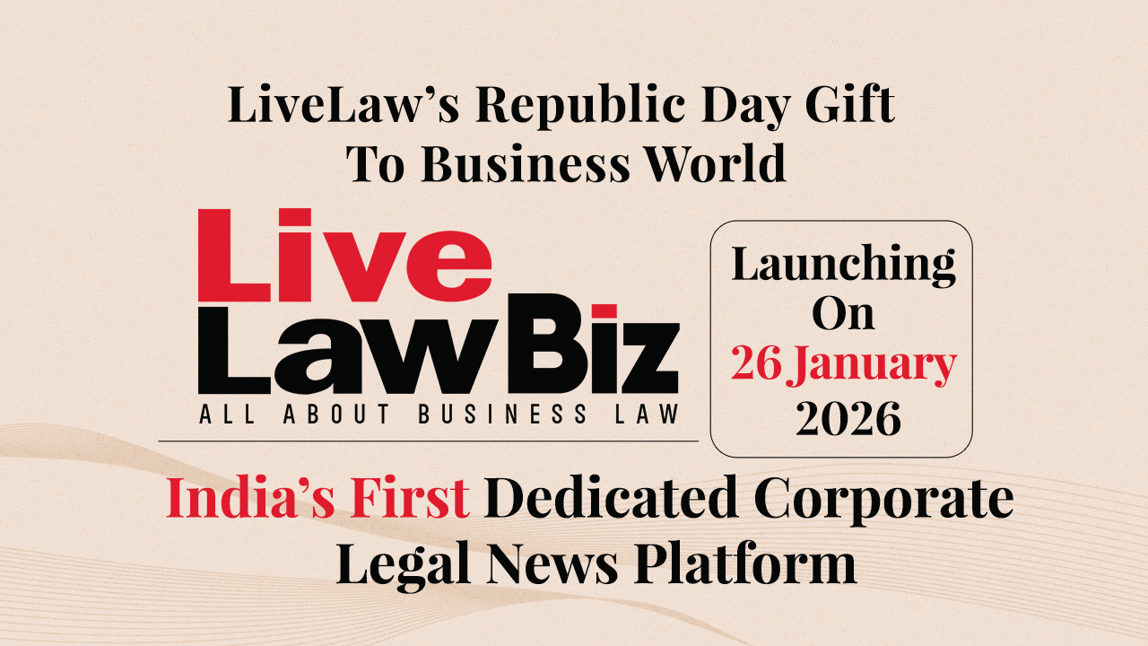 LiveLawBiz Is LIVE- India's First Dedicated Platform For Corporate Legal News
