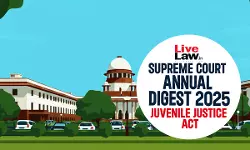 Supreme Court Annual Digest 2025: Juvenile Justice Act