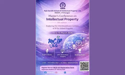 Rajiv Gandhi School of Intellectual Property Law , IIT Kharagpur To Organise MCIP 6.0 On Interdisciplinary Dimensions Of Intellectual Property