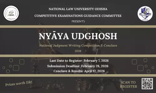 Nyāya Udghoṣh 2026: NLU Odishas National Judgment Writing Competition & Conclave Nyāya Udghoṣh 2026: NLU Odishas National Judgment Writing Competition & Conclave