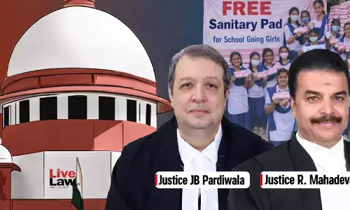 Menstrual Health Fundamental Right Under Article 21; Ensure Girls Get Free Sanitary Pads In Schools : Supreme Court