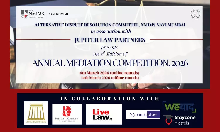 NMIMS Navi Mumbai Invites Participation: 5th Annual Mediation Competition 2026