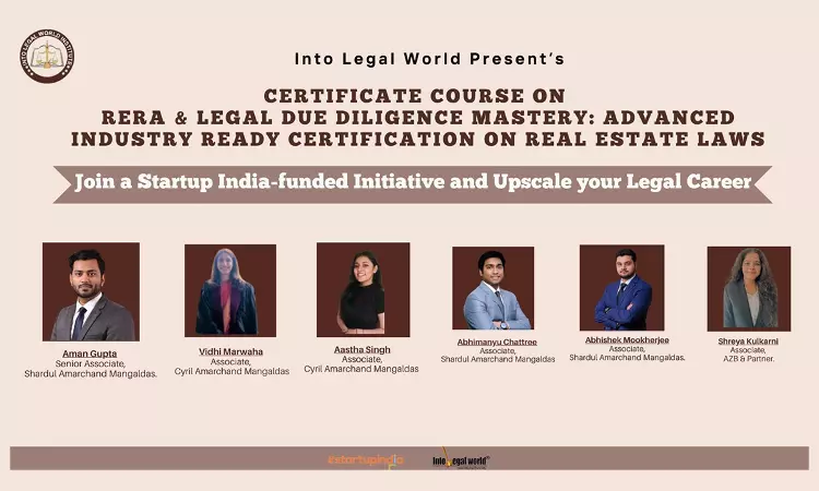 [Advertisement] RERA & Legal Due Diligence Mastery: Advanced Industry Ready Certification On Real Estate Laws V2.0