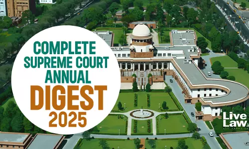 Complete Supreme Court Annual Digest 2025 [Part-I]