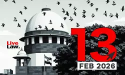 Supreme Court Daily Round-Up : February 13, 2026