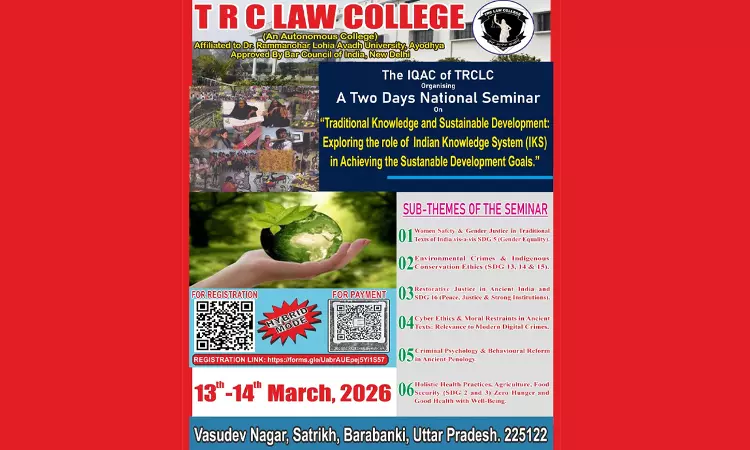 TRC Law College To Host National Seminar On Traditional Knowledge & Sustainable Development On March 13-14, 2026 TRC Law College To Host National Seminar On Traditional Knowledge & Sustainable Development On March 13-14, 2026