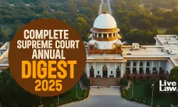 Complete Supreme Court Annual Digest 2025 [Part-II]