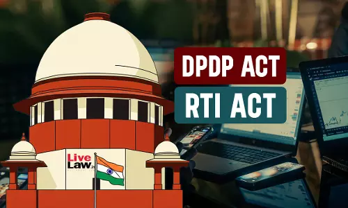 Some Creases To Be Ironed Out, Supreme Court Refers Pleas Challenging DPDP Act Amendment To RTI Act To Larger Bench