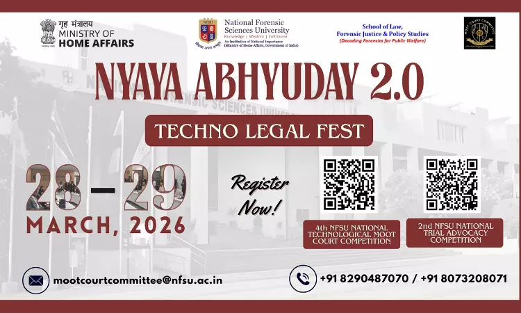 Nyaya Abhyuday 2.0: National Forensic Sciences University Announces National Techno-Legal Fest 2026 At Gandhinagar Campus