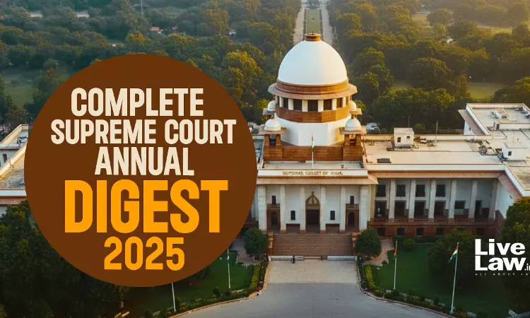 Complete Supreme Court Annual Digest 2025 [Part-II]