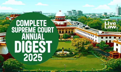Complete Supreme Court Annual Digest 2025 [Part-III]