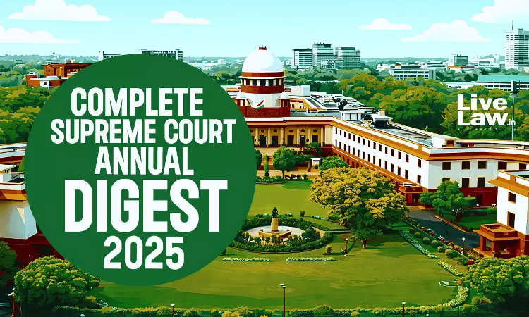 Complete Supreme Court Annual Digest 2025 [Part-III]