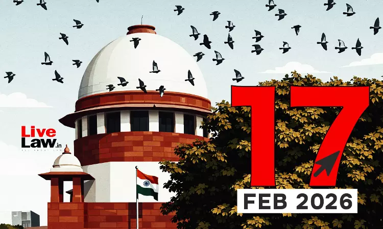Supreme Court Daily Round-Up : February 17, 2026
