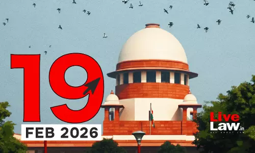 Supreme Court Daily Round-Up : February 19, 2026