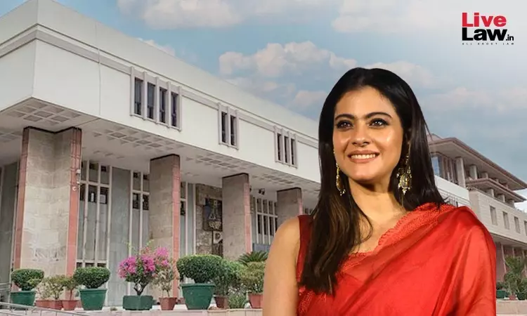 Delhi High Court Protects Personality Rights Of Actress Kajol; Restrains Sale Of Commercial Merchandise, Obscene Material