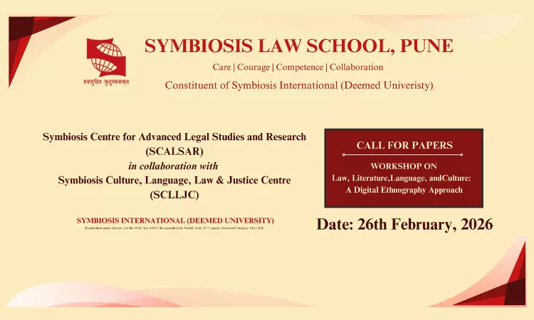 Symbiosis Law School, Pune To Host Workshop On Law, Literature, Language And Culture Using Digital Ethnography Approach