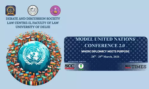 Law Centre II, University Of Delhi To Host Model United Nations Conference 2.0 On March 28–29, 2026