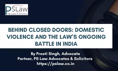 Behind Closed Doors: Domestic Violence And The Laws Ongoing Battle In India