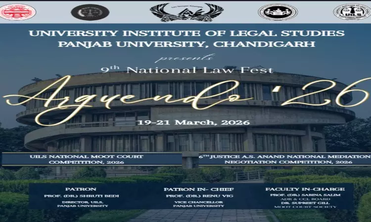 9th National Law Fest Arguendo 2026 At UILS, Panjab University, Chandigarh [March 19-21; Offline] Register By February 28th