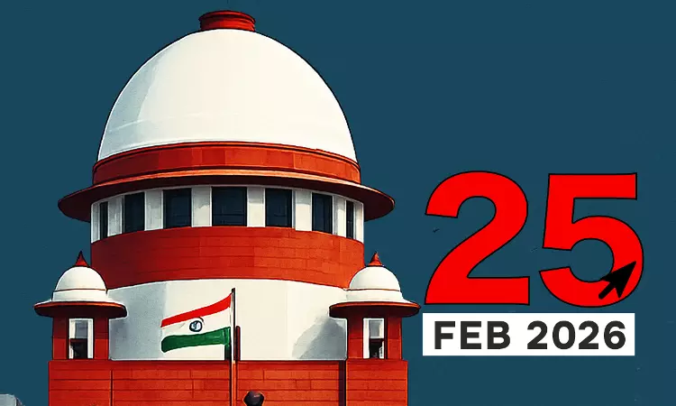 Supreme Court Daily Round-Up : February 25, 2026