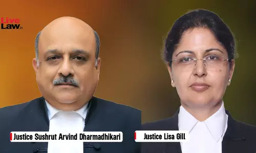 SC Collegium Recommends Justice S.A. Dharmadhikari As Madras High Court Chief Justice; Justice Lisa Gill For Andhra Pradesh HC