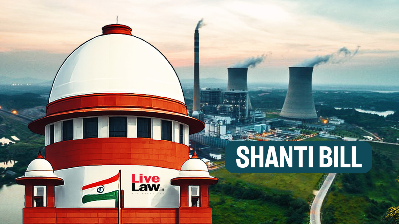 Ex-Civil Servants Move Supreme Court Challenging SHANTI Act Capping Nuclear Liability