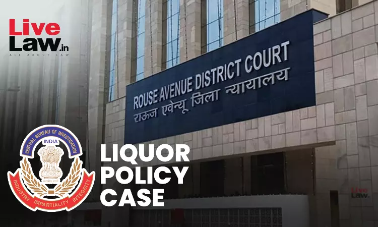 Delhi Court Raps CBI For Repeatedly Using South Group Phrase In Liquor Policy Case, Says Region-Based Labelling Arbitrary