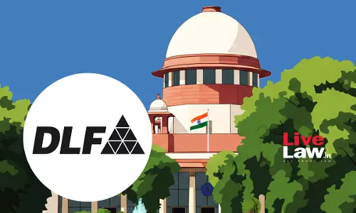 Supreme Court Orders CBI Probe Into Homebuyers Grievances Against DLF Over Gurugram Primus Garden City Project
