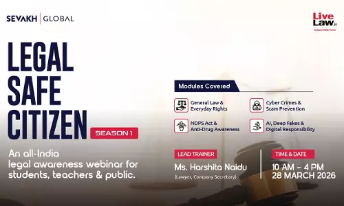 Sevakh Global Launches Pan-India Legal Safe Citizen Initiative To Promote Legal Literacy And Digital Safety