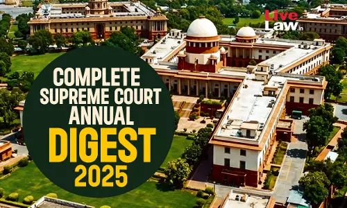 Complete Supreme Court Annual Digest 2025 [Part-IX]