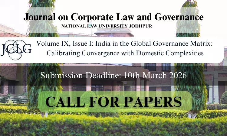 NLU Jodhpurs JCLG Invites Submissions For Volume IX Issue I; Deadline March 10, 2026