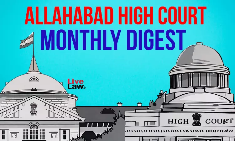 Allahabad High Court Monthly Digest: February 2026