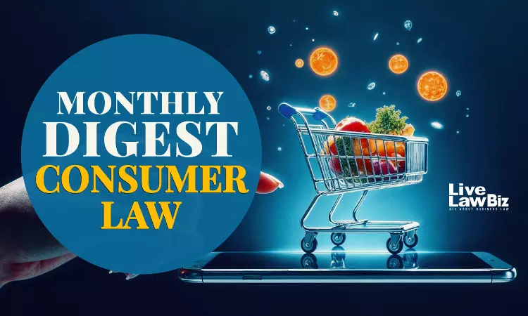 Consumer Cases Monthly Digest: July 2026