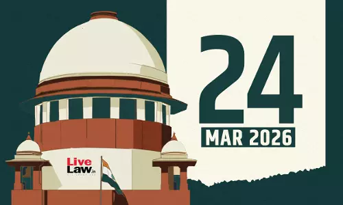 Supreme Court Daily Round-Up : March 24, 2026