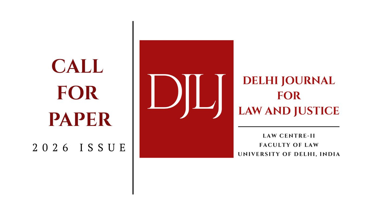Call For papers; Delhi Journal For Law And Justice Invites Submissions ...