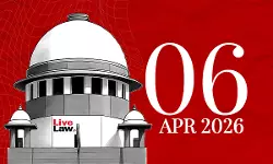 Supreme Court Daily Round-Up : April 6, 2026