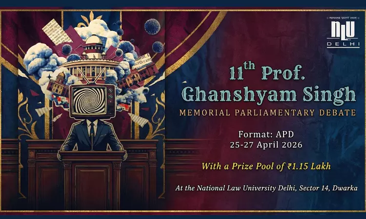 NLU Delhi To Host 11th Prof. Ghanshyam Memorial Parliamentary Debate From April 25–27 NLU Delhi To Host 11th Prof. Ghanshyam Memorial Parliamentary Debate From April 25–27