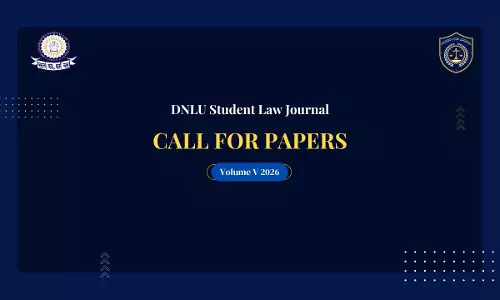 DNLU Student Law Journal Invites Submissions For Volume V (2026); Apply By May 5