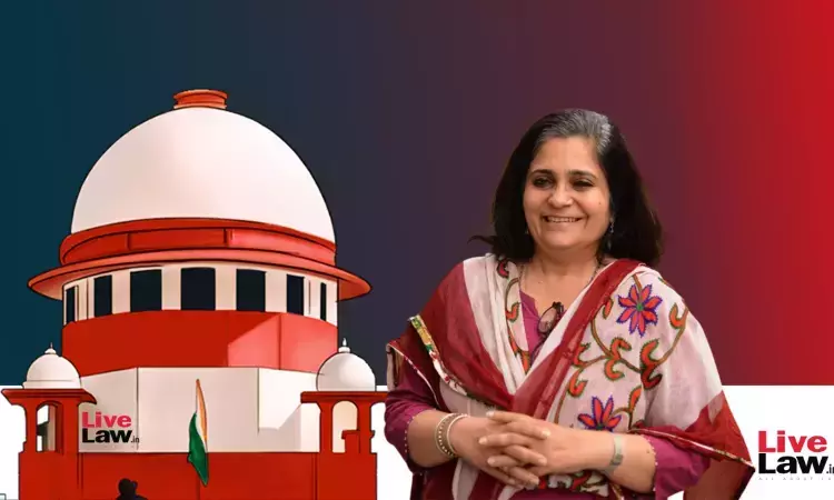 Supreme Court 3-Judge Bench To Hear Teesta Setalvads Plea To Release Passport Surrendered As Bail Condition Supreme Court 3-Judge Bench To Hear Teesta Setalvads Plea To Release Passport Surrendered As Bail Condition
