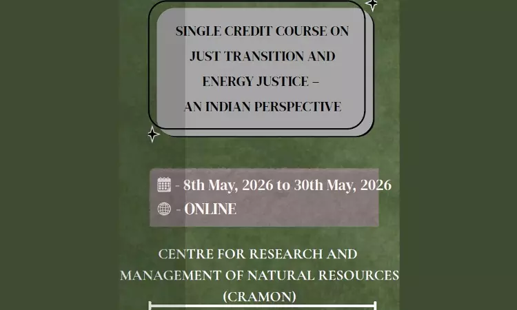 [Advertisement] Single Credit Course On “Just Transitions And Energy Justice – An Indian Perspective”