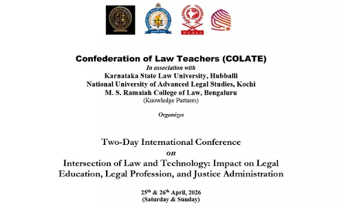 Confederation Of Law Teachers (COLATE) To Host International Conference On Law & Technology In Bengaluru