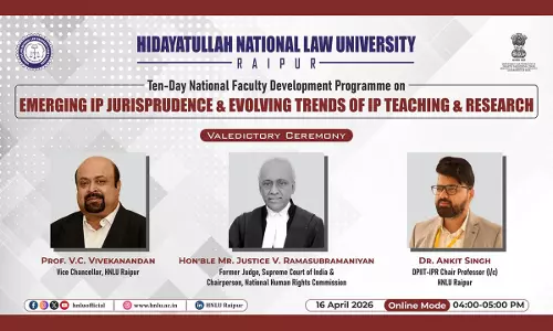 NHRC Chairperson Justice V. Ramasubramanian Urges Academia To Build Future-Ready IP Jurisprudence At HNLU FDP