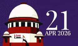 Supreme Court Daily Round-Up : April 21, 2026