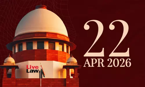 Supreme Court Daily Round-Up : April 22, 2026