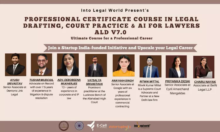 [Advertisement] Advanced Certificate Course In Legal Drafting, Court Practice & AI For Lawyers (ALD v7.0)