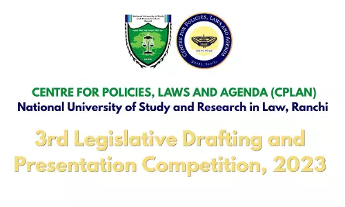 NUSRL Ranchi Announces 3rd Legislative Drafting & Presentation Competition